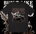 BUILT LIKE GODS T-SHIRT